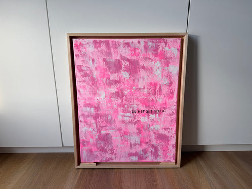 Du bist gut genug – Größe 40 x 50 cm