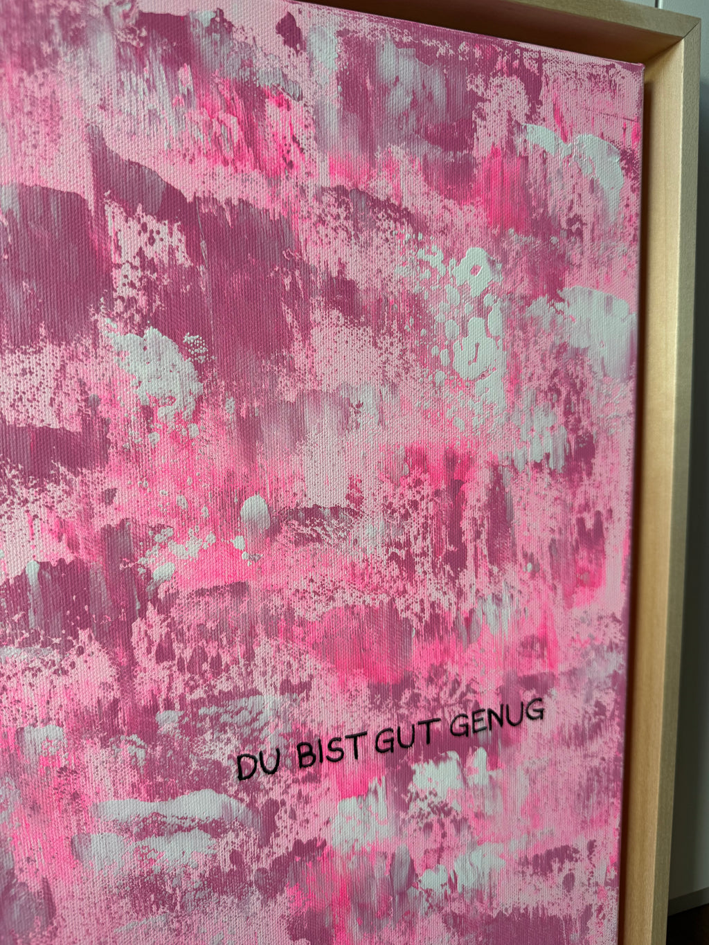Du bist gut genug – Größe 40 x 50 cm