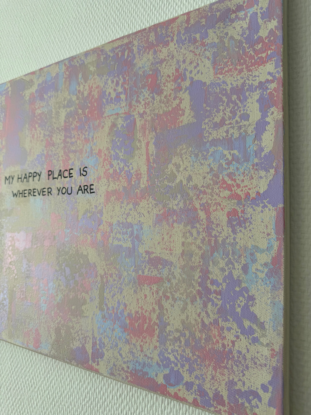 My happy place is wherever you are – Größe 40 x 50 cm