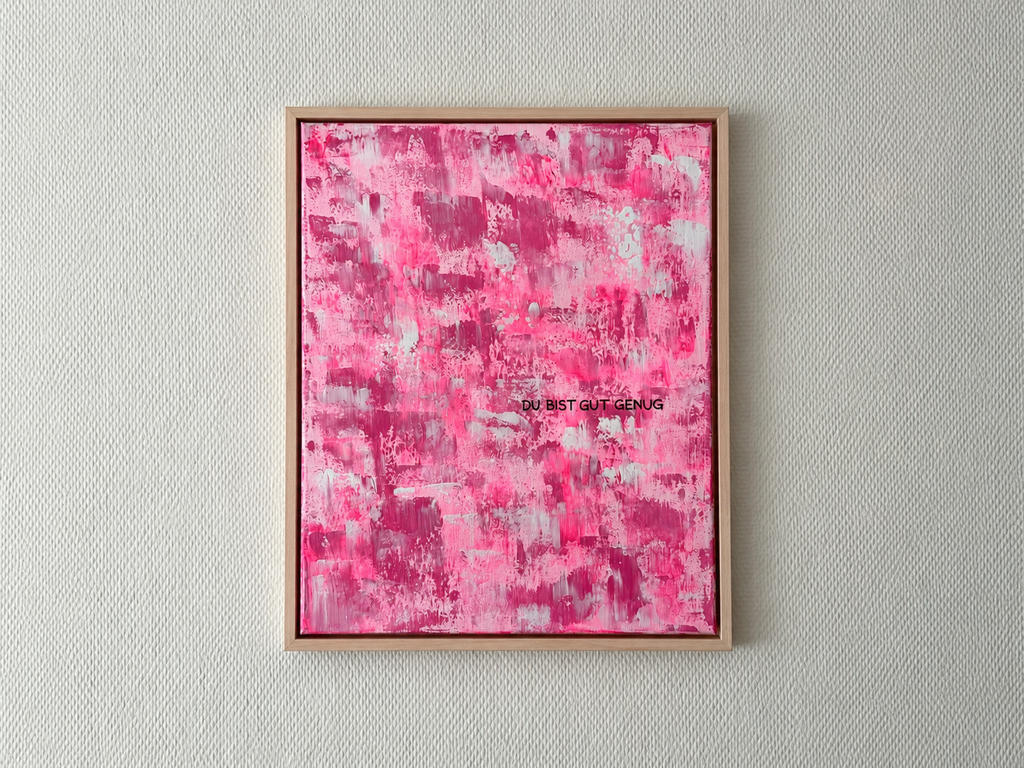 Du bist gut genug – Größe 40 x 50 cm
